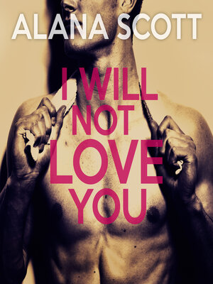 cover image of I Will Not Love You